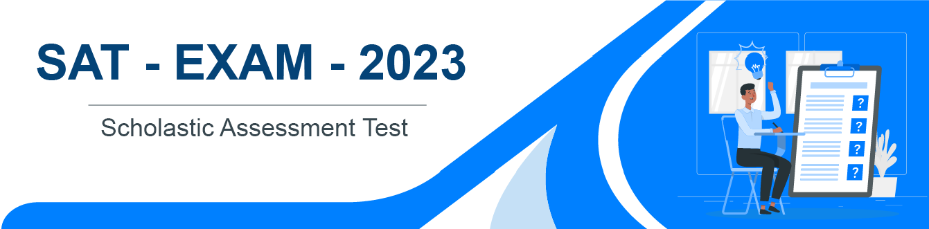 SAT 2023 | Scholastic Assessment Test | SAT Reasoning Test | SAT